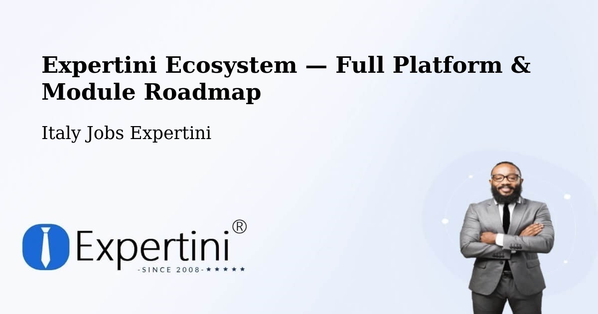 Expertini Ecosystem — Full Platform & Module Roadmap – Barcis